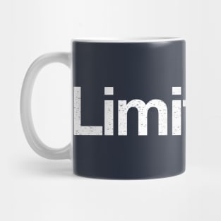 Limitless. Mug